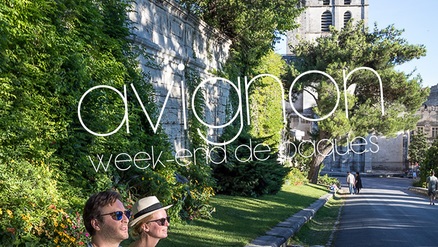 avignon week end de paques