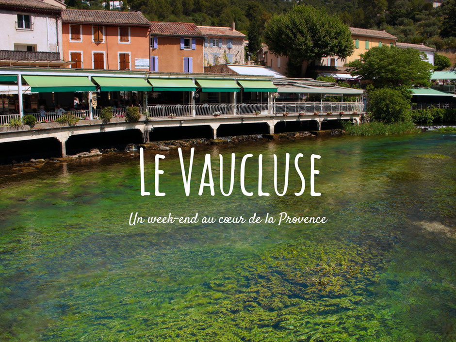 vaucluse que faire ce week end